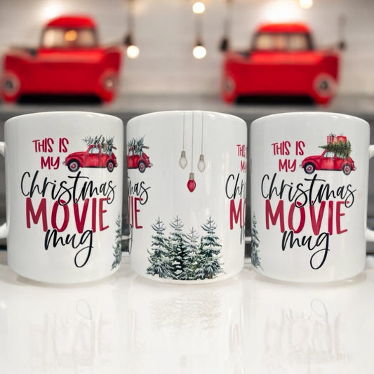 My Christmas Movie Coffee Mug