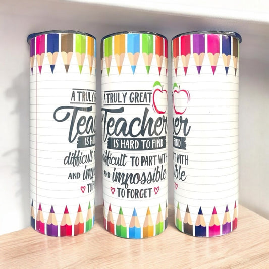 'A Great Teacher is Hard to find' 20/30oz Insulated Skinny Tumbler