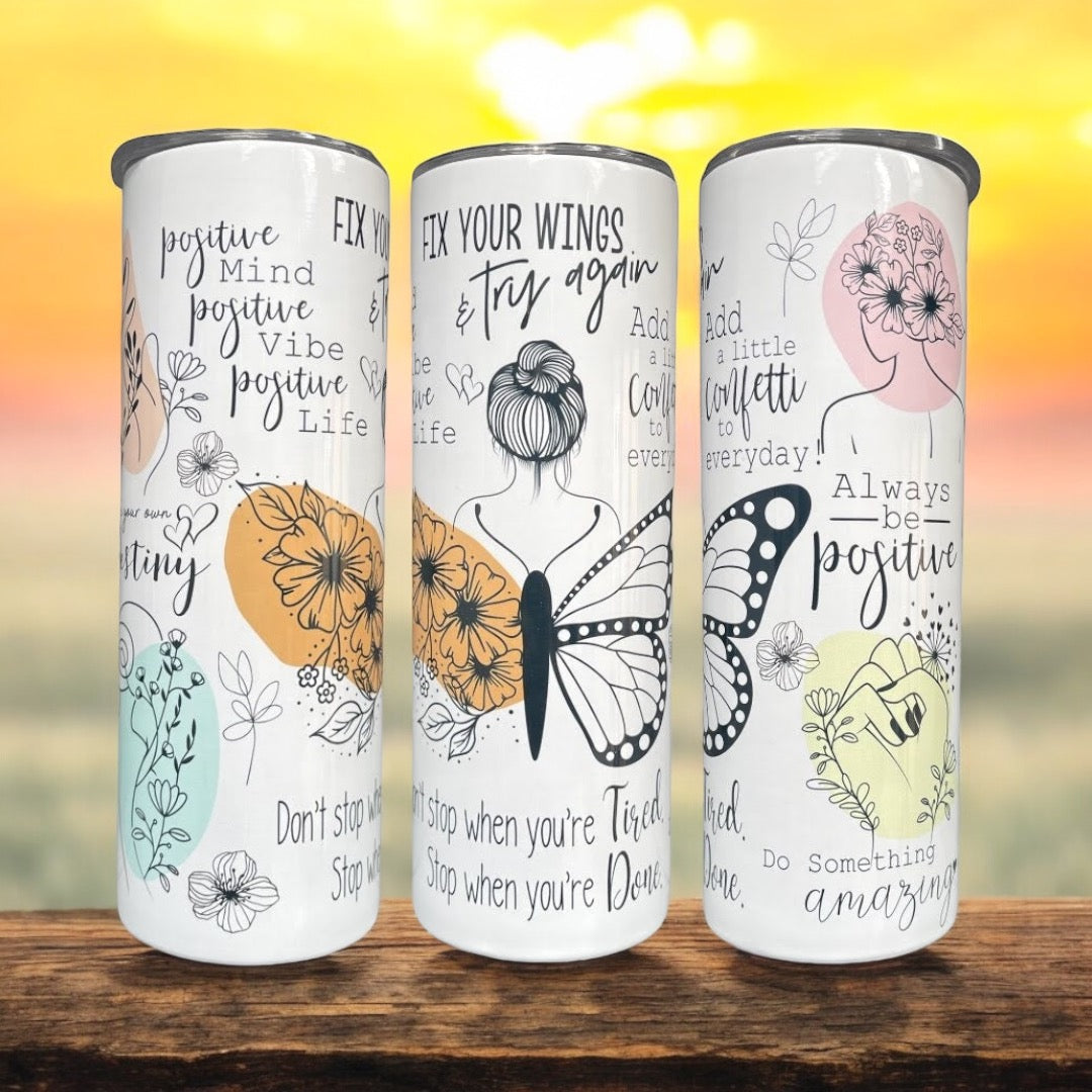 Positive Motivation 20/30oz Insulated Skinny Tumbler