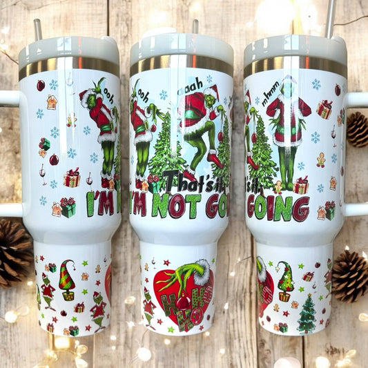 The Grinch 'That's It I'm Not Going' 30/40oz Quencher Tumbler