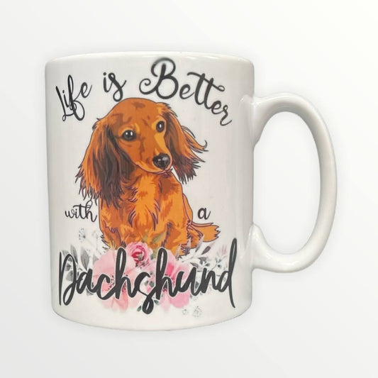 Life is Better with a Dachshund 11 oz (312g) Novelty Mug